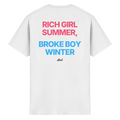 RICH GIRL SUMMER, BROKE BOY WINTER - Heavy Cotton T-Shirt