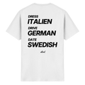 DRESS ITALIEN, DRIVE GERMAN, DATE SWEDISH - Heavy Cotton T-Shirt