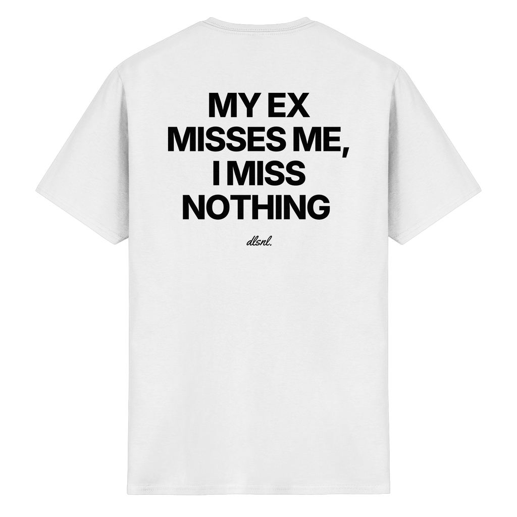MY EX MISSES ME, I MISS NOTHING - Heavy Cotton T-Shirt